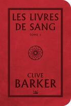 Couverture du livre « Livres de sang » de Clive Barker aux éditions Bragelonne