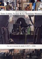 Couverture du livre « Entre Lénine, le jazz et le 3ème homme ; un rat à travers le monde t.1 » de Herrenberger Ma aux éditions Mineditions