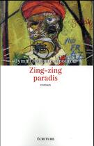 Couverture du livre « Zing-zing paradis » de Jymmi Anjoure-Apourou aux éditions Archipel