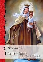 Couverture du livre « Neuvaine à Notre-Dame du Mont Carmel » de  aux éditions R.a. Image