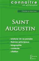 Couverture du livre « Connaître un philosophe ; Saint Augustin ; analyse complète de sa pensée » de Claude Le Manchec aux éditions Editions Du Cenacle