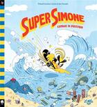 Couverture du livre « Super Simone combat le plastique » de Jess Pauwels et Thibault Guichon-Laurier aux éditions Little Urban