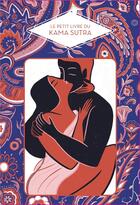 Couverture du livre « Le petit livre du kama sutra » de Angelique Adagio aux éditions Hachette Pratique