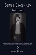 Couverture du livre « Memoires » de Diaghilev-S aux éditions Hermann