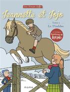 Couverture du livre « Jeannette et Jojo t.5 : la madelon » de Jean-Francois Kieffer aux éditions Mame