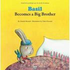 Couverture du livre « Basil becomes a big brother » de Claire Frossard et Armelle Renoult aux éditions Auzou