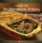 Couverture du livre « Cooking with soufflenheim pottery » de Jean-Pierre Dézavelle aux éditions Saep
