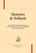 Couverture du livre « Memoires de Hollande » de Anonyme aux éditions Honore Champion