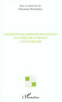 Couverture du livre « Experimenter des dispositifs pedagogiques pour apprendre autrement a l'ecole primaire » de  aux éditions L'harmattan