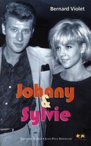 Couverture du livre « Johnny et Sylvie » de Bernard Violet aux éditions Alphee.jean-paul Bertrand