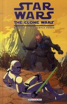 Couverture du livre « Star Wars - the clone wars ; mission 5 ; le temple perdu » de Justin Aclin et Jeremy Barlow et Ben Bates et Brian Koschak aux éditions Delcourt