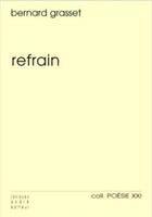 Couverture du livre « Refrain » de Bernard Grasset aux éditions Jacques Andre
