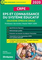 Couverture du livre « Crpe deuxieme epreuve orale : eps et connaissance du systeme educatif » de Michele Guilleminot aux éditions Studyrama