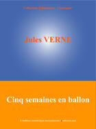 Couverture du livre « Cinq semaines en ballon » de Jules Verne aux éditions Edition Numerique Europeenne