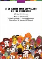 Couverture du livre « Si le monde était un village de 100 personnes » de Ikeda Kayoko et Douglas Lummis aux éditions Picquier