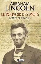 Couverture du livre « Le pouvoir des mots » de Lincoln-A aux éditions Archipel