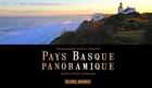 Couverture du livre « Pays basque panoramique » de Inaki Inchauspe et Eric Chauche aux éditions Sud Ouest Editions