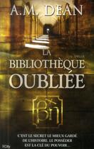 Couverture du livre « La bibliothèque oubliée » de A. M. Dean aux éditions City