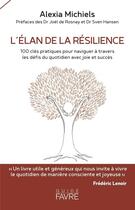 Couverture du livre « L'élan de la résilience » de Alexia Michiels aux éditions Favre