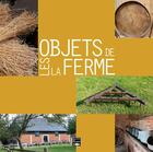 Couverture du livre « Les objets de la ferme » de Laure Banse aux éditions Des Falaises