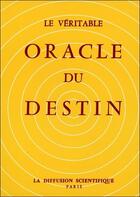 Couverture du livre « Le véritable oracle du destin » de  aux éditions Bussiere