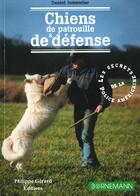Couverture du livre « Chiens de patrouille et de defense » de Jumentier aux éditions Bornemann