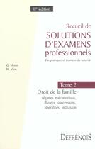 Couverture du livre « Recueil solutions d'examens prof.tome 2 » de Morin/Vion/Forgeard aux éditions Defrenois