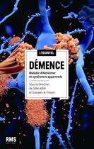 Couverture du livre « Démence : Maladie d'Alzheimer et syndromes apparentés » de Gilles Allali aux éditions Rms