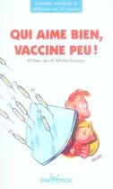 Couverture du livre « Qui aime bien, vaccine peu ! » de  aux éditions Jouvence