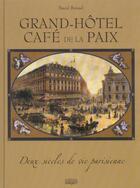 Couverture du livre « Grand hotel cafe de la paix (cartonne) » de Pascal Boissel aux éditions Italiques