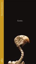 Couverture du livre « Grotto » de Martine Desjardins aux éditions Editions Alto