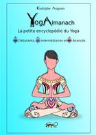 Couverture du livre « YogAlmanach complet - tous niveaux - » de Rodolphe Augusto aux éditions Thebookedition.com