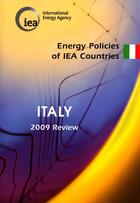 Couverture du livre « Energy policies of IEA countries : Italy 2009 » de  aux éditions Ocde