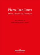 Couverture du livre « Pierre jean jouve : dans l'atelier de l'ecrivain » de Catoen-Cooche D. aux éditions Hermann