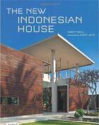 Couverture du livre « The new indonesian house » de Powell Robert aux éditions Tuttle