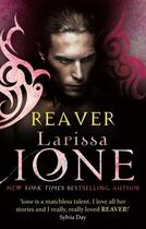 Couverture du livre « Reaver » de Larissa Ione aux éditions Little Brown Book Group Digital