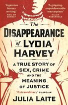 Couverture du livre « THE DISAPPEARANCE OF LYDIA HARVEY » de Julia Laite aux éditions Profile Books