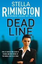 Couverture du livre « Dead Line » de Stella Rimington aux éditions Quercus Publishing Digital