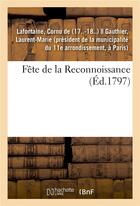 Couverture du livre « Fete de la reconnoissance » de Lafontaine Cornu aux éditions Hachette Bnf