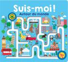 Couverture du livre « Suis-moi ! autour du monde » de Martina Hogan aux éditions Larousse