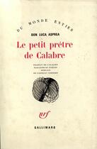 Couverture du livre « Le petit pretre de calabre » de Asprea Don Luca aux éditions Gallimard