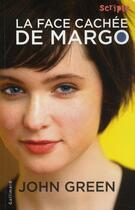 Couverture du livre « La face cachée de Margo » de John Green aux éditions Gallimard-jeunesse