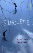 Couverture du livre « Silhouette » de Jean-Claude Mourlevat aux éditions Gallimard-jeunesse
