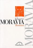 Couverture du livre « Oeuvres romanesques » de Alberto Moravia aux éditions Flammarion