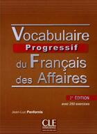 Couverture du livre « Vocabulaire progressif du francais des affaires niveau intermediaire + cd audio » de Jean-Luc Penfornis aux éditions Cle International