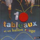 Couverture du livre « 10 tableaux et un ballon rouge » de Marie Sellier aux éditions Nathan