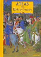 Couverture du livre « Atlas des rois de france » de Bailleux/Coppin Nath aux éditions Casterman