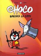 Couverture du livre « Choco t1- baraka la cata » de Brabander/Zidrou aux éditions Casterman