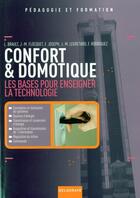 Couverture du livre « Confort et domotique ; les bases pour enseigner la technologie » de  aux éditions Delagrave