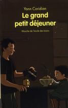 Couverture du livre « Le grand petit déjeuner » de Yann Coridian aux éditions Ecole Des Loisirs